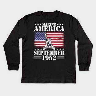 Making America Great Since September 1952 Happy Birthday 68 Years Old To Me You Kids Long Sleeve T-Shirt